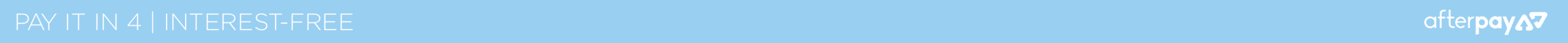 Afterpay ANNOUNCEMENT_TOP_STRIP_LIGHTBLUE_PAYITIN4_1440x40